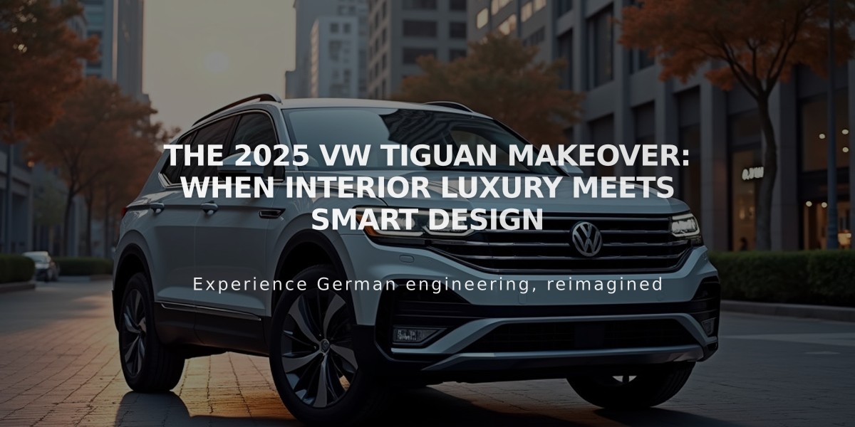 The 2025 VW Tiguan Makeover: When Interior Luxury Meets Smart Design