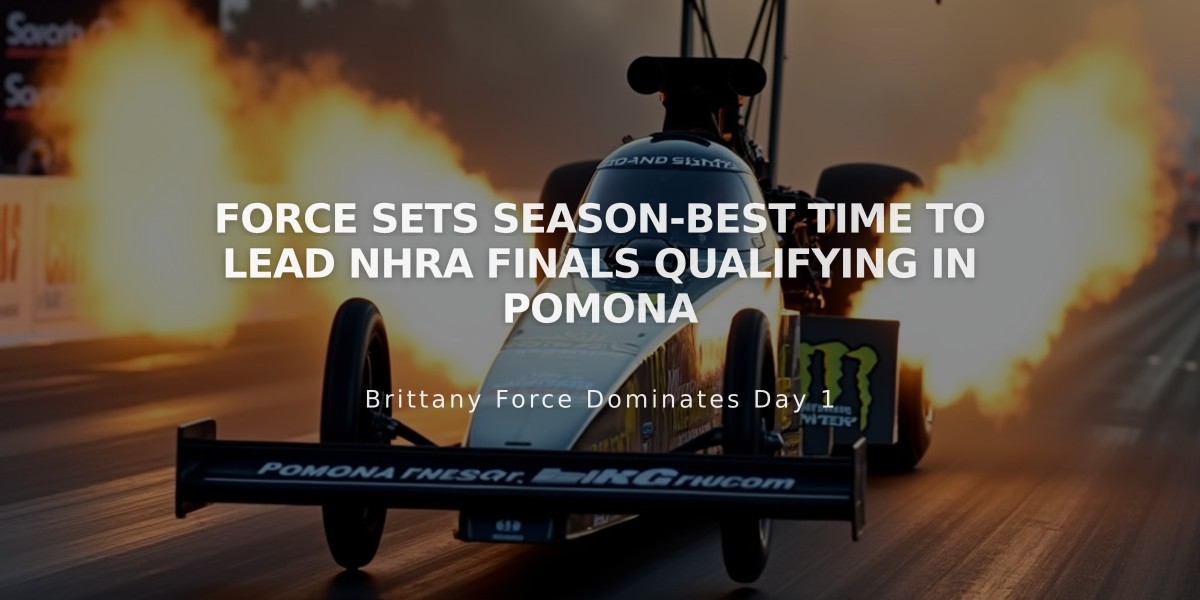 Force Sets Season-Best Time to Lead NHRA Finals Qualifying in Pomona