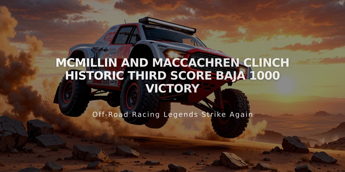 McMillin and MacCachren Clinch Historic Third SCORE Baja 1000 Victory