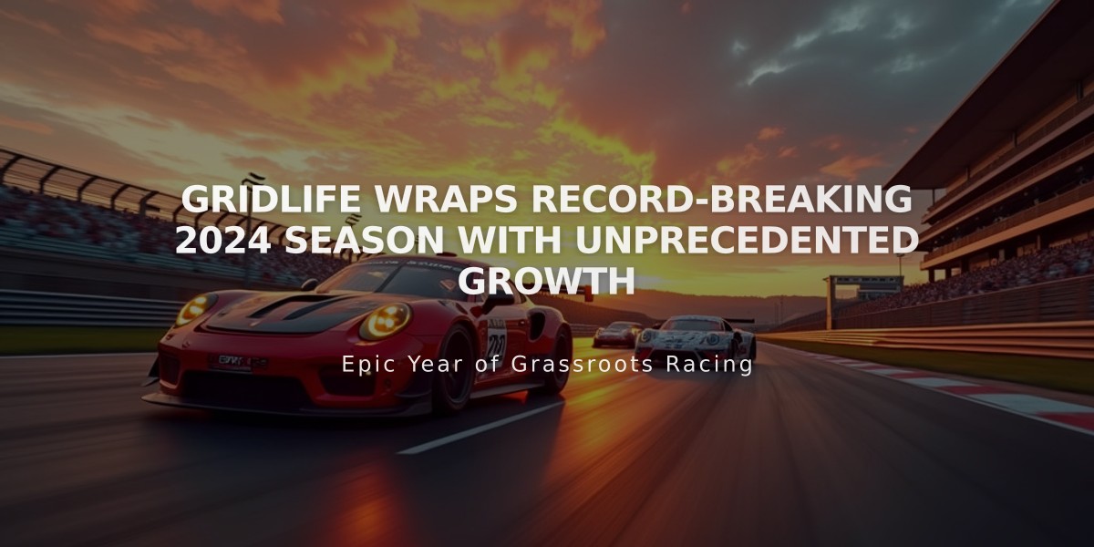 GRIDLIFE Wraps Record-Breaking 2024 Season with Unprecedented Growth