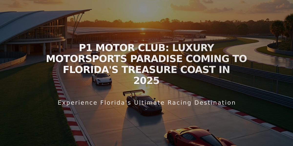 P1 Motor Club: Luxury Motorsports Paradise Coming to Florida's Treasure Coast in 2025