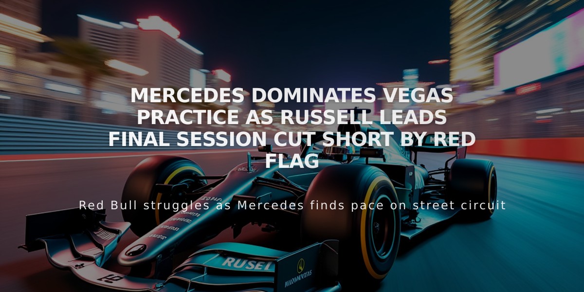 Mercedes Dominates Vegas Practice as Russell Leads Final Session Cut Short by Red Flag