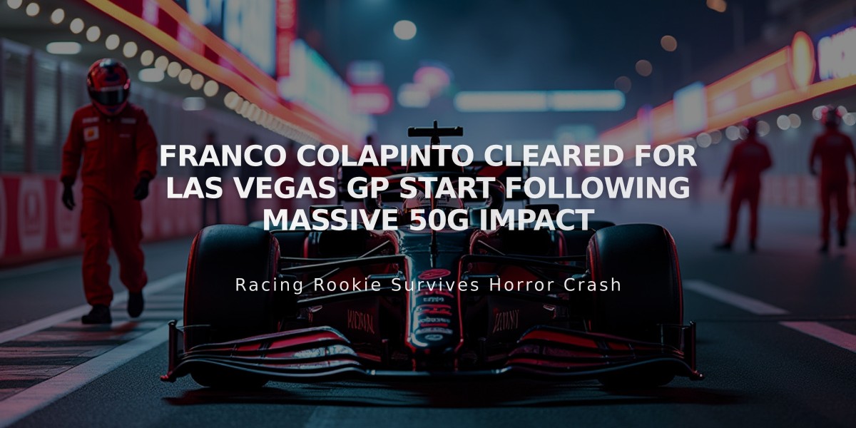 Franco Colapinto Cleared for Las Vegas GP Start Following Massive 50G Impact