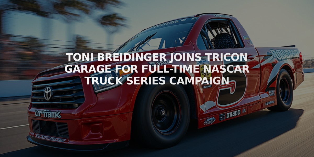 Toni Breidinger Joins TRICON Garage for Full-Time NASCAR Truck Series Campaign