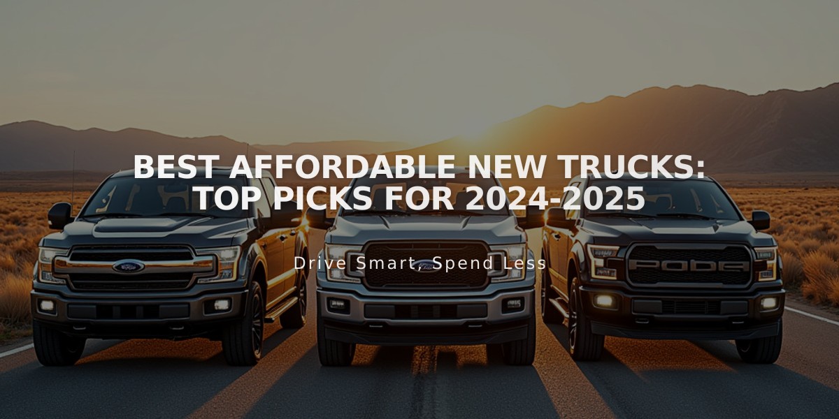 Best Affordable New Trucks: Top Picks for 2024-2025