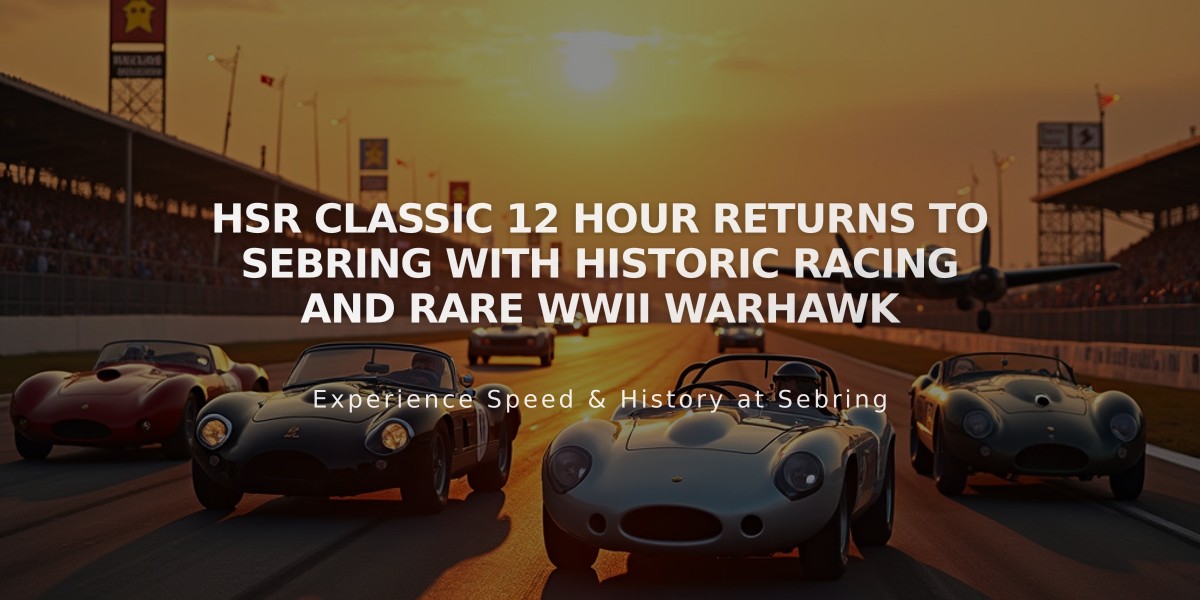 HSR Classic 12 Hour Returns to Sebring with Historic Racing and Rare WWII Warhawk