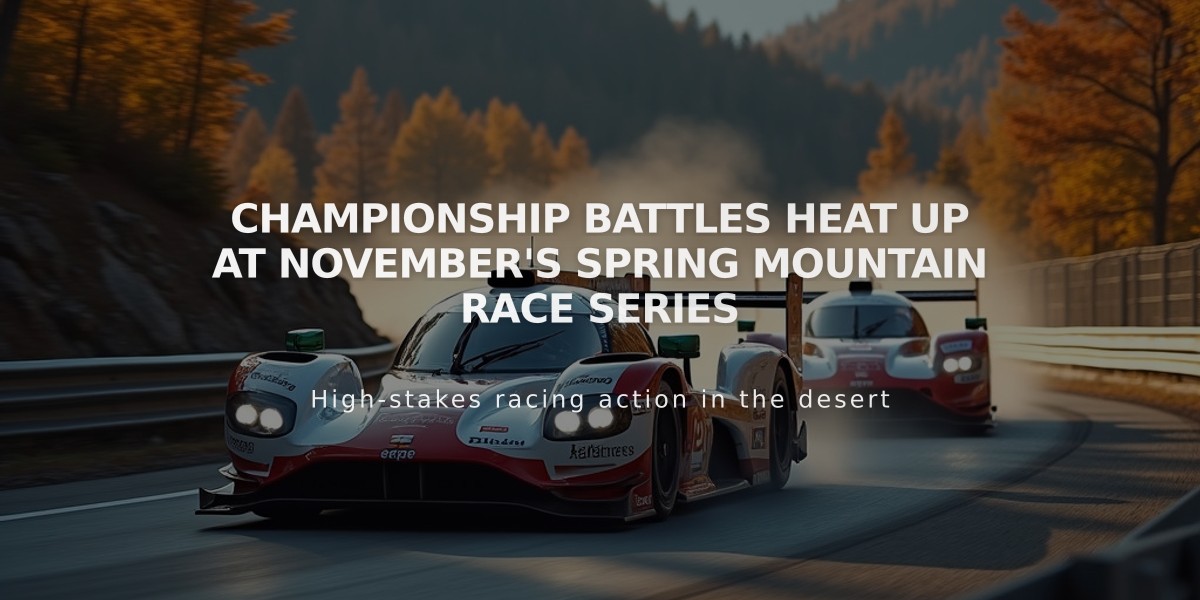 Championship Battles Heat Up at November's Spring Mountain Race Series