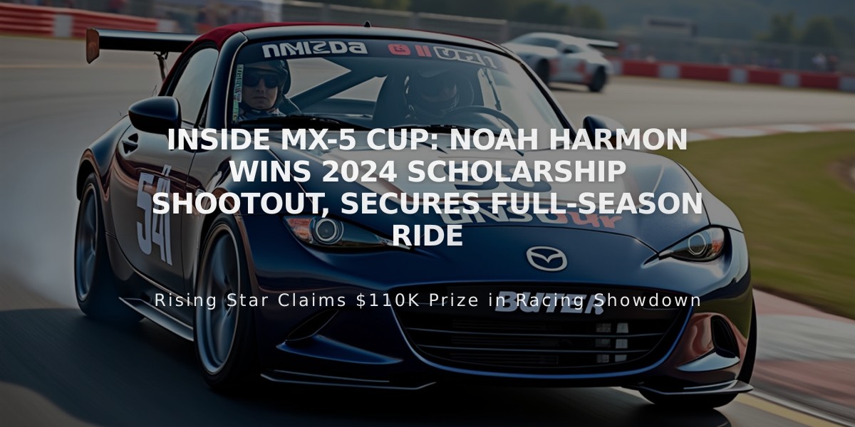 Inside MX-5 Cup: Noah Harmon Wins 2024 Scholarship Shootout, Secures Full-Season Ride