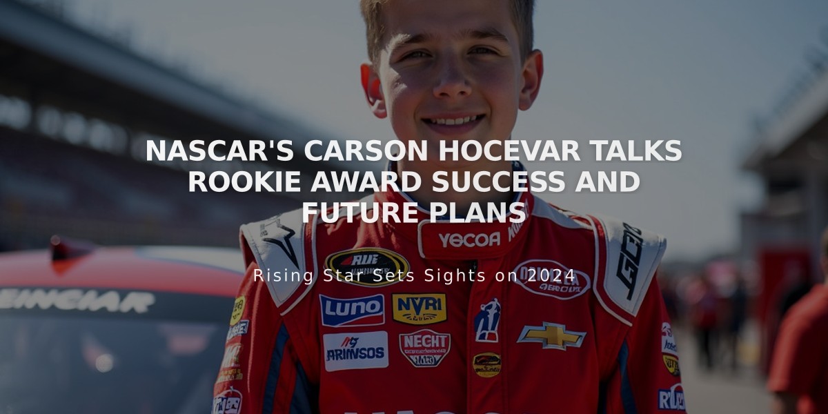 NASCAR's Carson Hocevar Talks Rookie Award Success and Future Plans