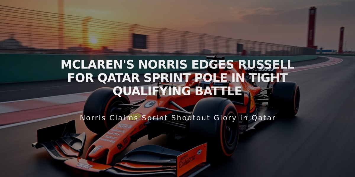 McLaren's Norris Edges Russell for Qatar Sprint Pole in Tight Qualifying Battle