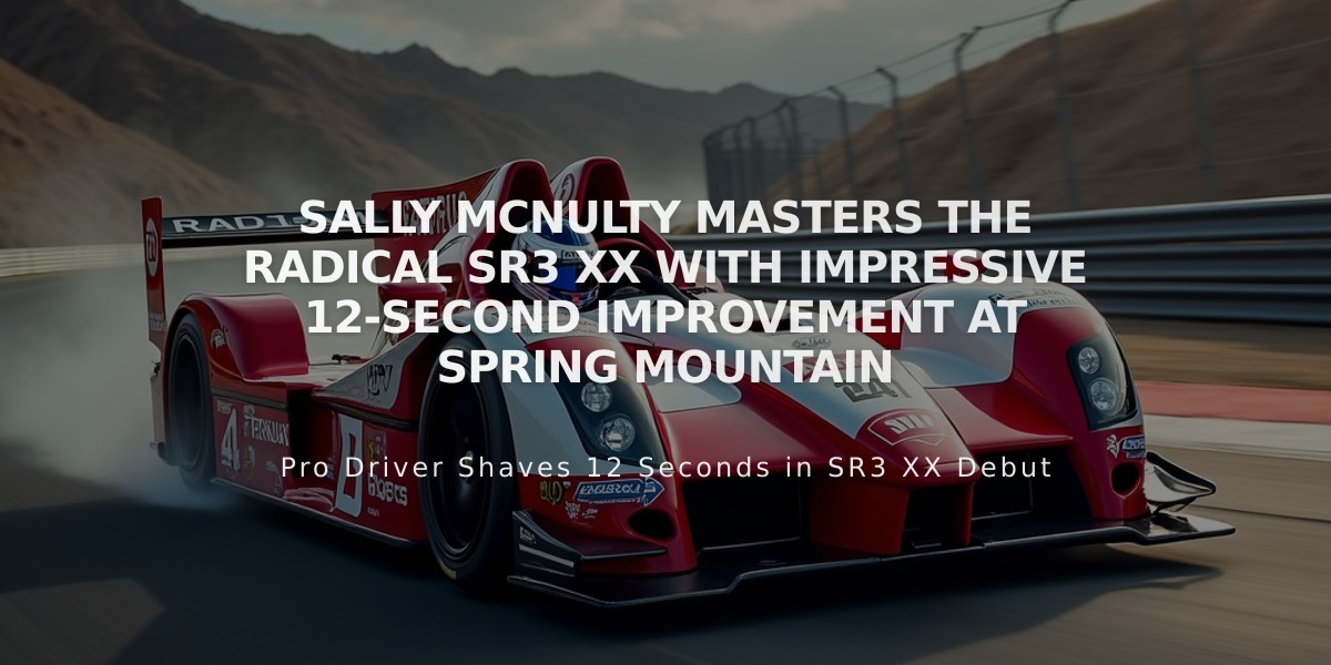 Sally McNulty Masters the Radical SR3 XX with Impressive 12-Second Improvement at Spring Mountain