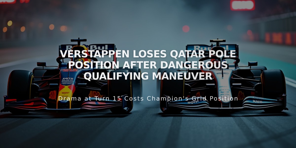 Verstappen Loses Qatar Pole Position After Dangerous Qualifying Maneuver