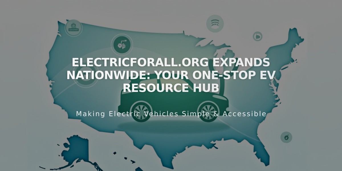 ElectricForAll.org Expands Nationwide: Your One-Stop EV Resource Hub