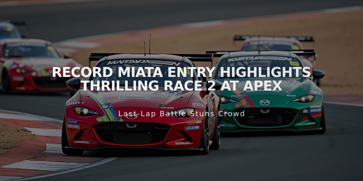 Record Miata Entry Highlights Thrilling Race 2 at Apex