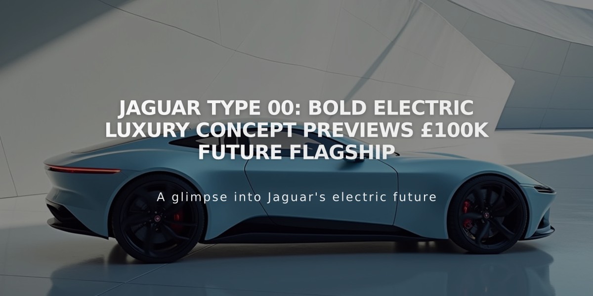 Jaguar Type 00: Bold Electric Luxury Concept Previews £100k Future Flagship