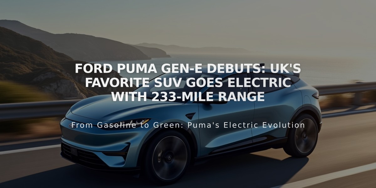 Ford Puma Gen-E Debuts: UK's Favorite SUV Goes Electric with 233-Mile Range