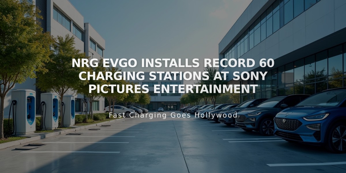 NRG eVgo Installs Record 60 Charging Stations at Sony Pictures Entertainment