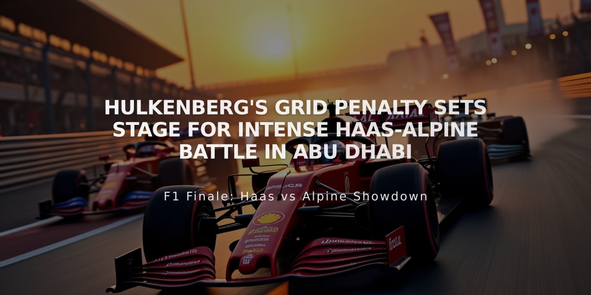 Hulkenberg's Grid Penalty Sets Stage for Intense Haas-Alpine Battle in Abu Dhabi