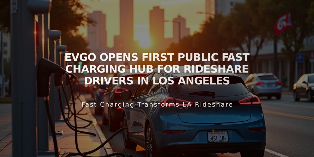 EVgo Opens First Public Fast Charging Hub for Rideshare Drivers in Los Angeles