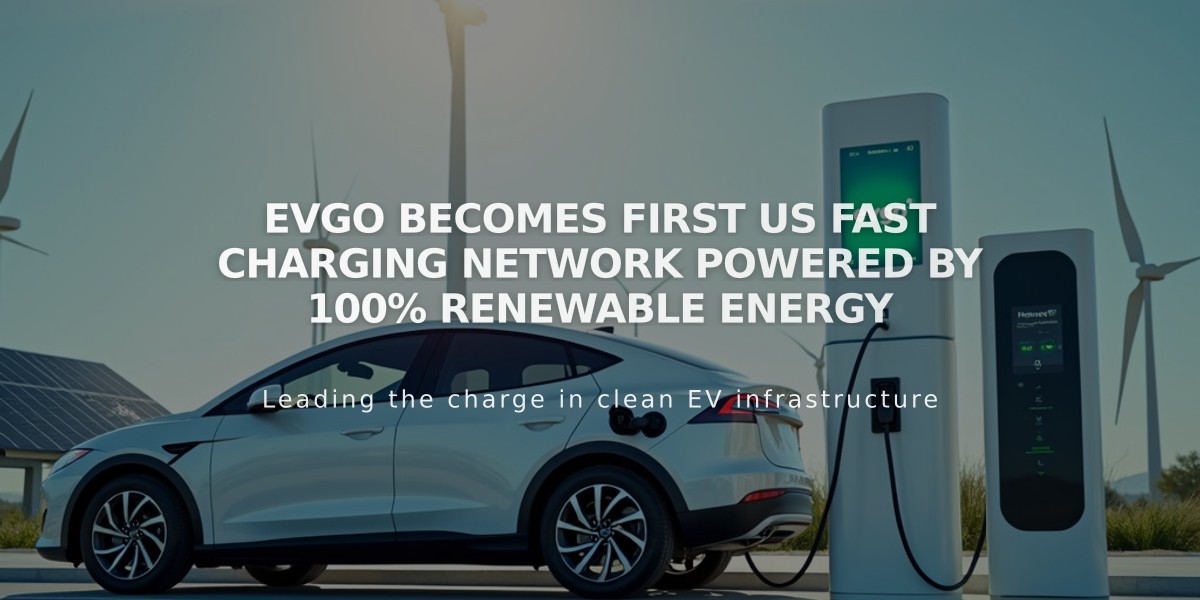 EVgo Becomes First US Fast Charging Network Powered by 100% Renewable Energy