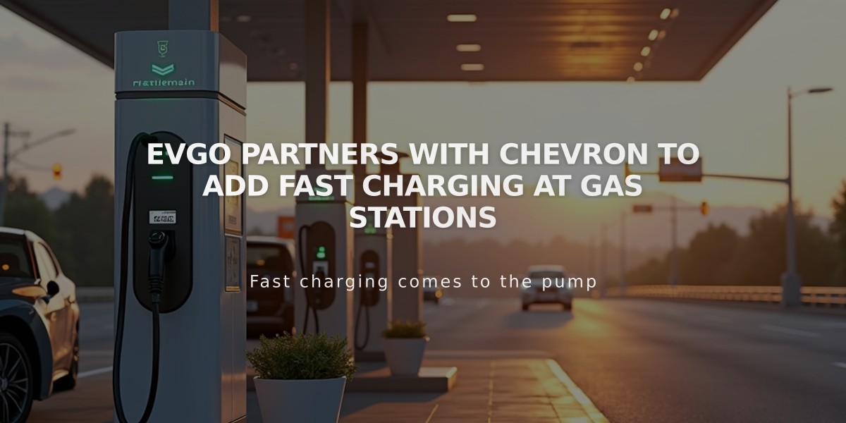 EVgo Partners with Chevron to Add Fast Charging at Gas Stations