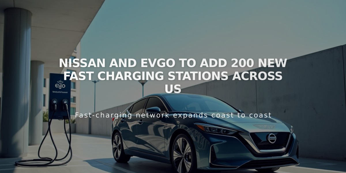 Nissan and EVgo to Add 200 New Fast Charging Stations Across US