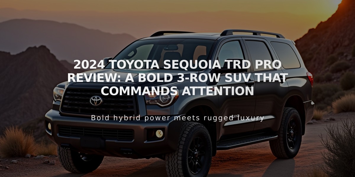 2024 Toyota Sequoia TRD Pro Review: A Bold 3-Row SUV That Commands Attention