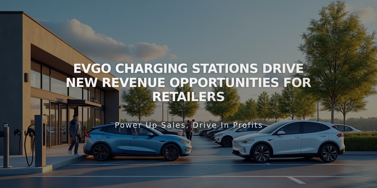 EVgo Charging Stations Drive New Revenue Opportunities for Retailers