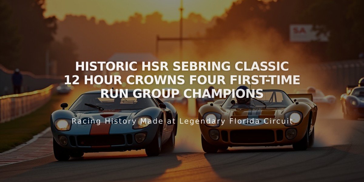 Historic HSR Sebring Classic 12 Hour Crowns Four First-Time Run Group Champions