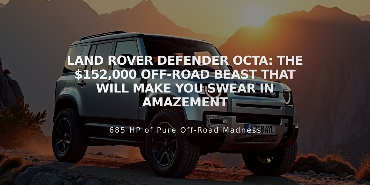 Land Rover Defender Octa: The $152,000 Off-Road Beast That Will Make You Swear in Amazement