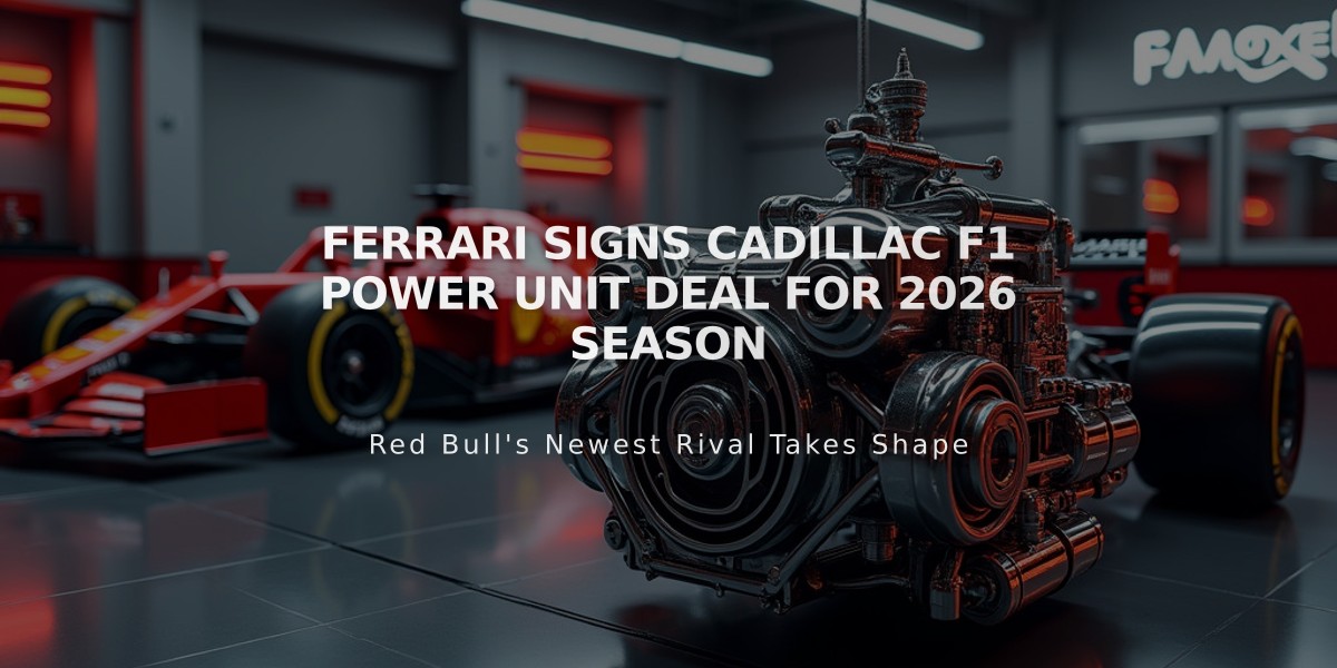 Ferrari Signs Cadillac F1 Power Unit Deal for 2026 Season