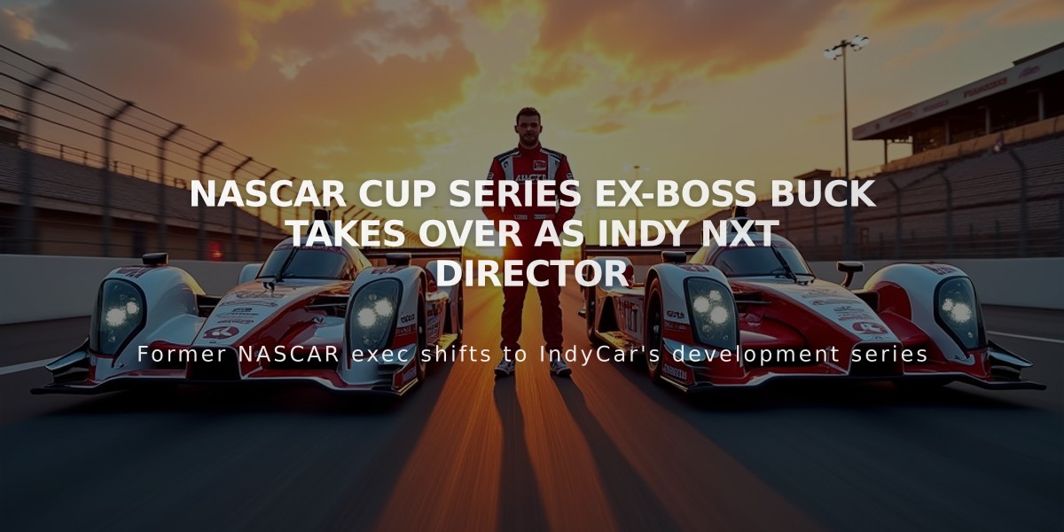 NASCAR Cup Series Ex-Boss Buck Takes Over as Indy NXT Director