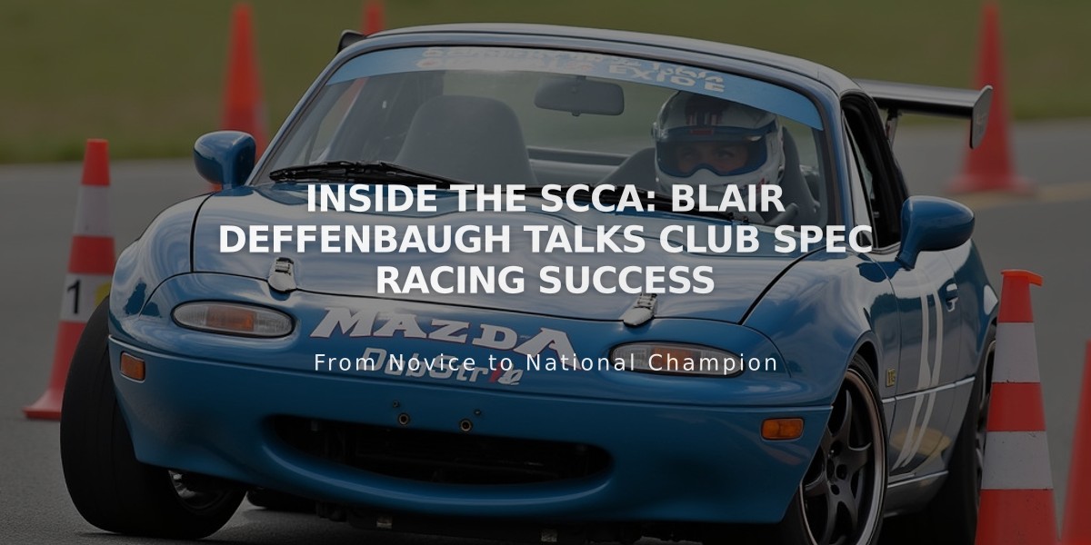 Inside the SCCA: Blair Deffenbaugh Talks Club Spec Racing Success