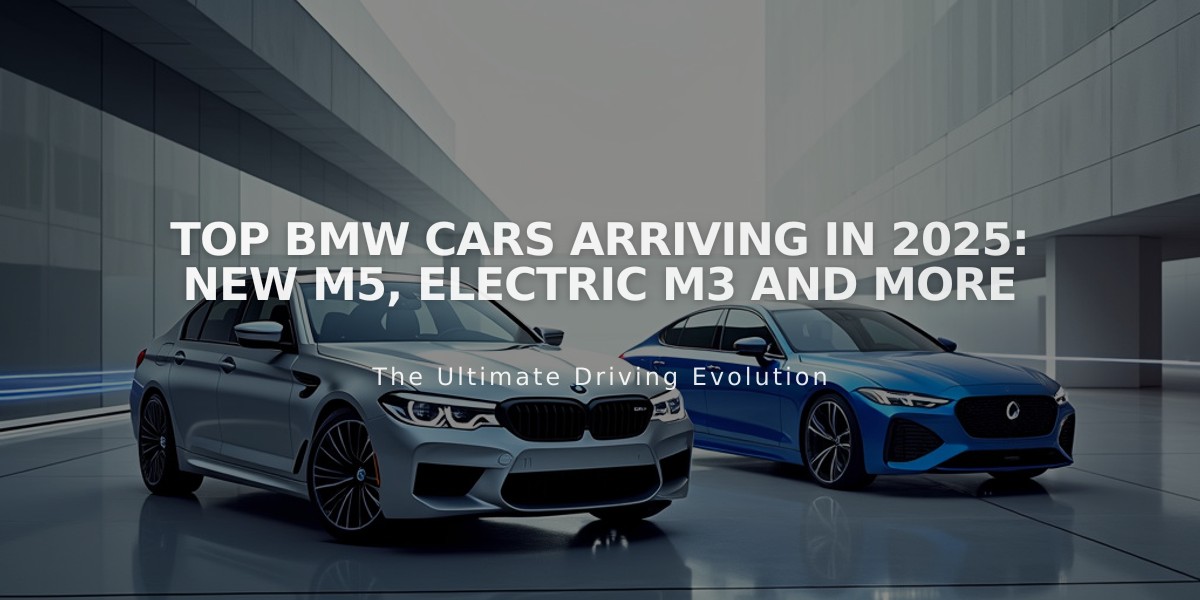 Top BMW Cars Arriving in 2025: New M5, Electric M3 and More