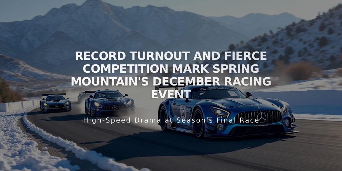 Record Turnout and Fierce Competition Mark Spring Mountain's December Racing Event