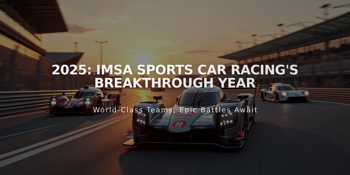 2025: IMSA Sports Car Racing's Breakthrough Year