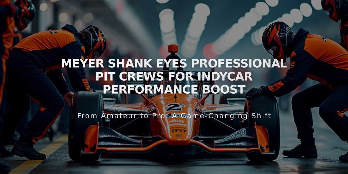 Meyer Shank Eyes Professional Pit Crews for IndyCar Performance Boost