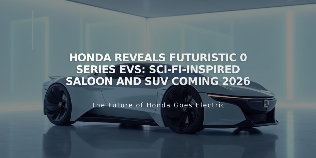 Honda Reveals Futuristic 0 Series EVs: Sci-Fi-Inspired Saloon and SUV Coming 2026