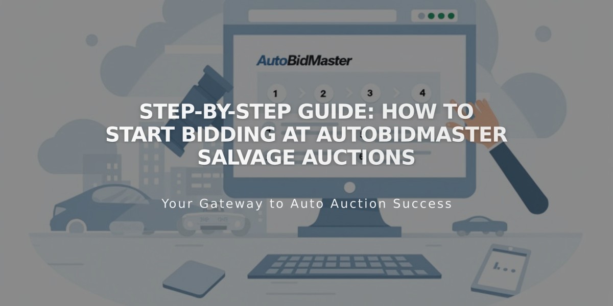 Step-by-Step Guide: How to Start Bidding at AutoBidMaster Salvage Auctions