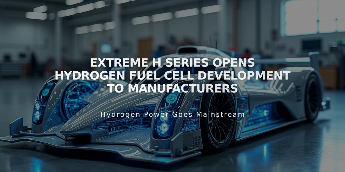 Extreme H Series Opens Hydrogen Fuel Cell Development to Manufacturers