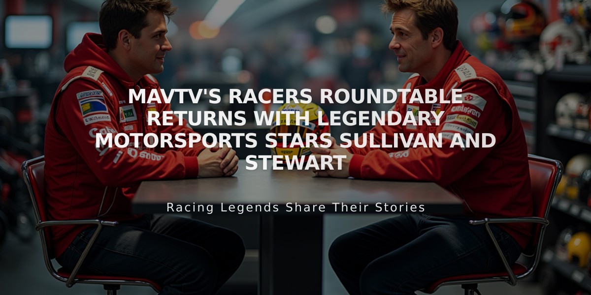 MAVTV's Racers Roundtable Returns With Legendary Motorsports Stars Sullivan and Stewart