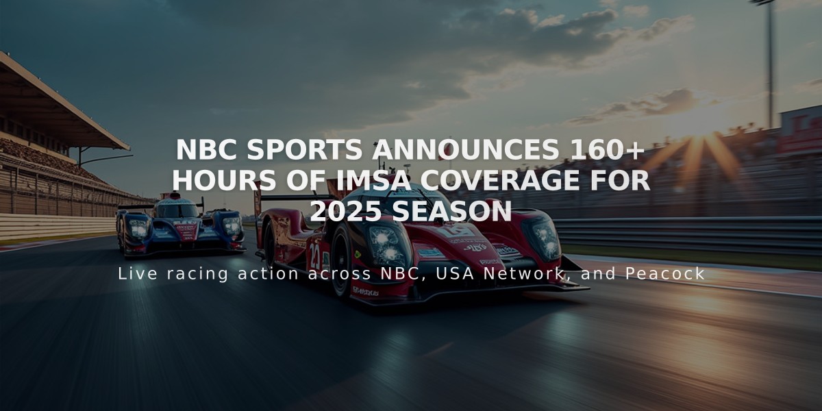 NBC Sports Announces 160+ Hours of IMSA Coverage for 2025 Season