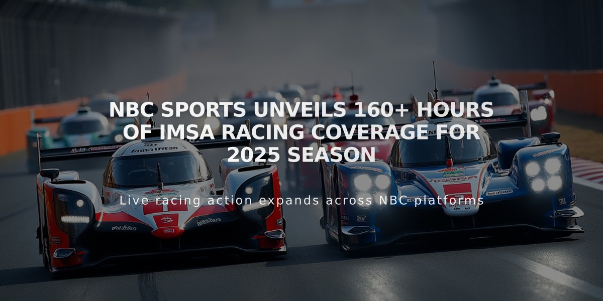 NBC Sports Unveils 160+ Hours of IMSA Racing Coverage for 2025 Season