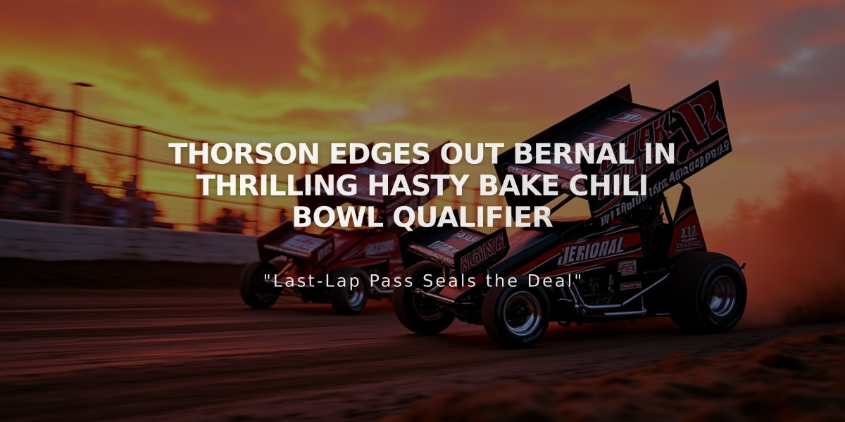 Thorson Edges Out Bernal in Thrilling Hasty Bake Chili Bowl Qualifier