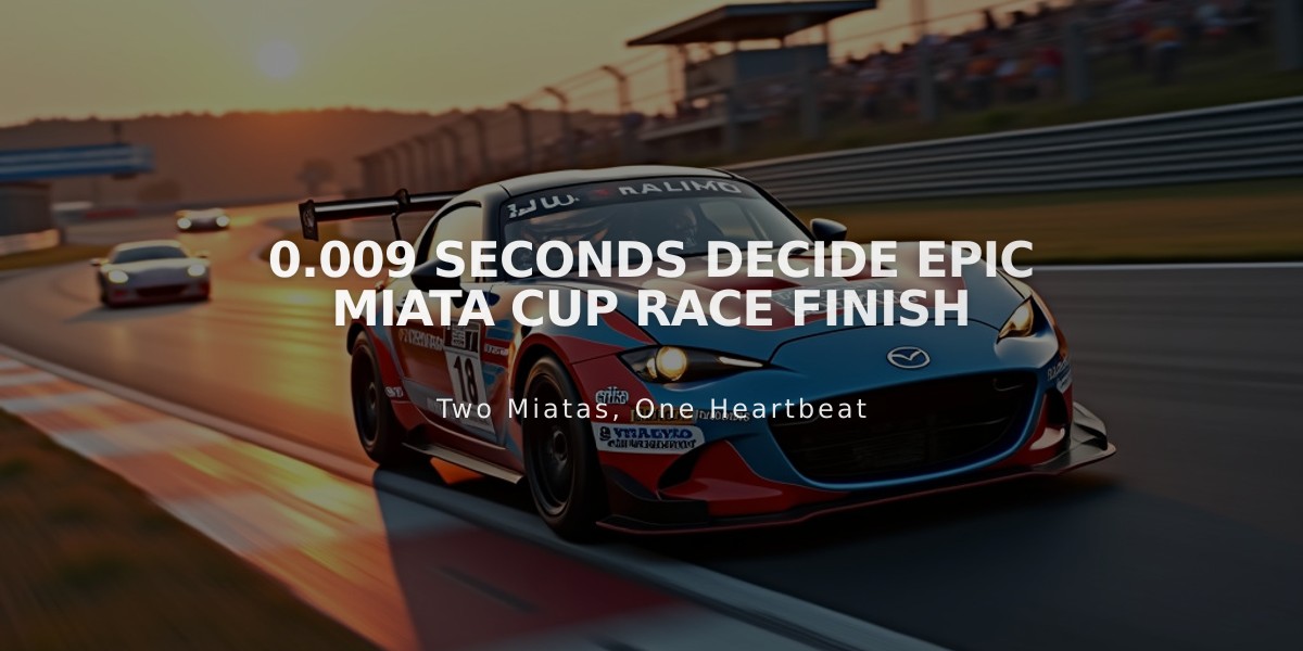 0.009 Seconds Decide Epic Miata Cup Race Finish