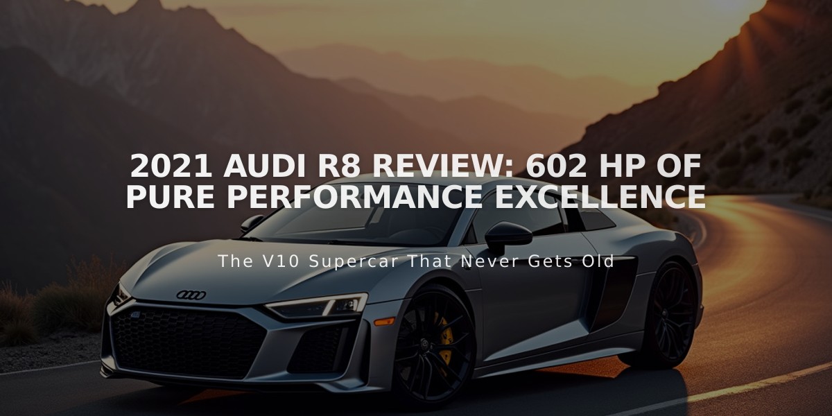 2021 Audi R8 Review: 602 HP of Pure Performance Excellence