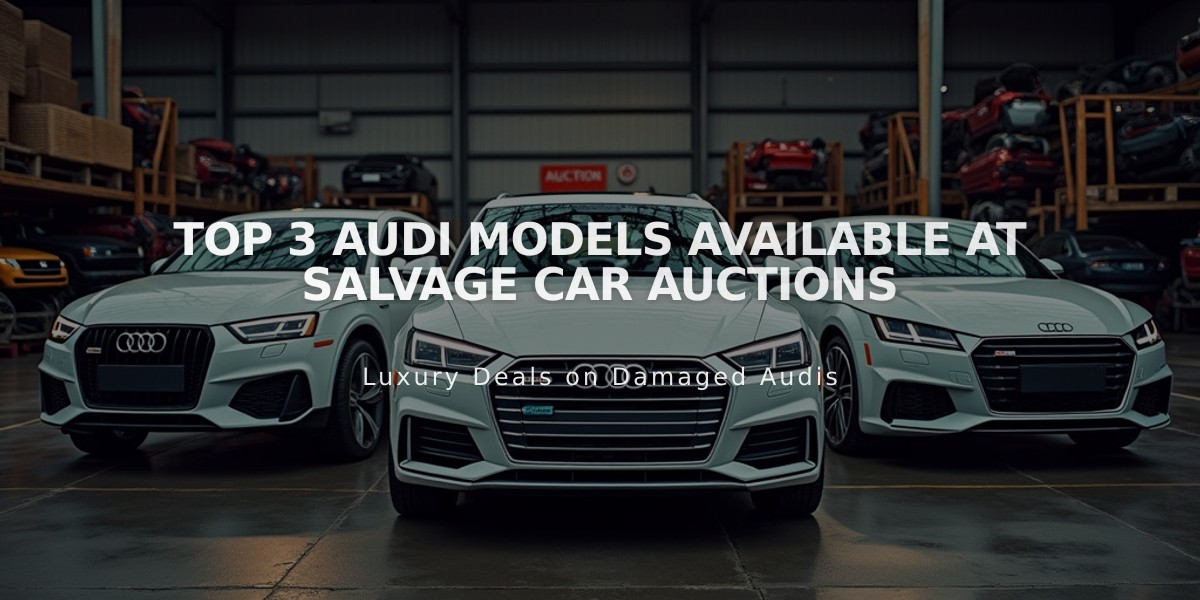 Top 3 Audi Models Available at Salvage Car Auctions