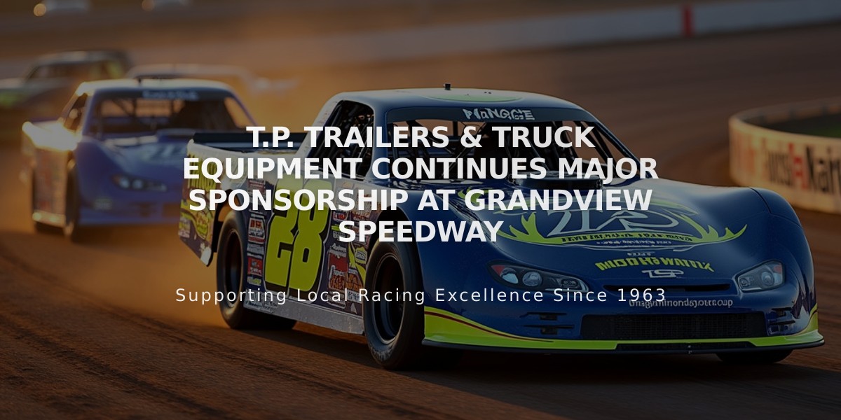 T.P. Trailers & Truck Equipment Continues Major Sponsorship at Grandview Speedway