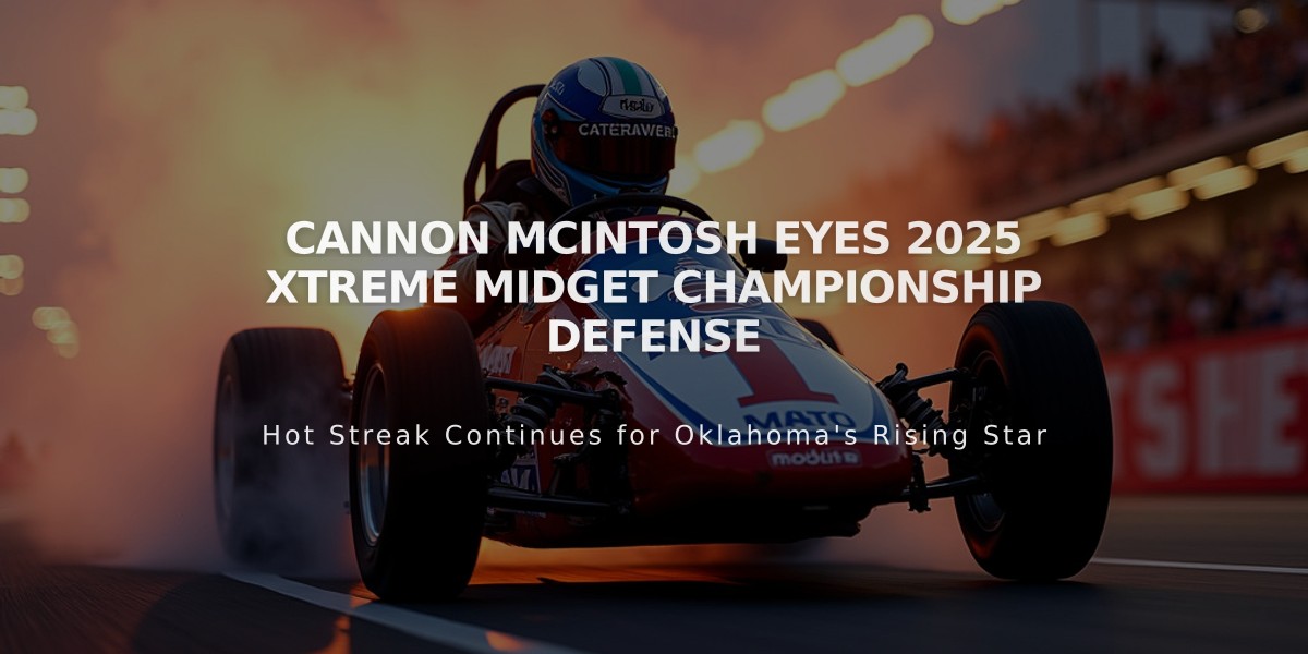 Cannon McIntosh Eyes 2025 Xtreme Midget Championship Defense