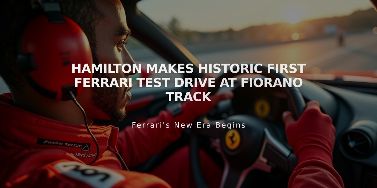 Hamilton Makes Historic First Ferrari Test Drive at Fiorano Track